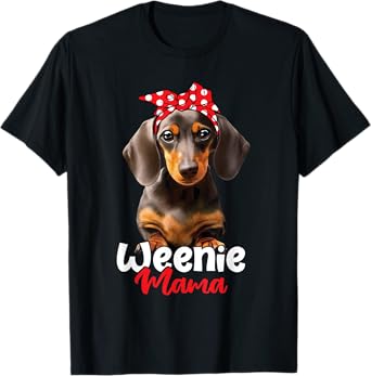 Weenie Mama - Dog Owner Pet Trainer Puppy Animal Lover T-Shirt