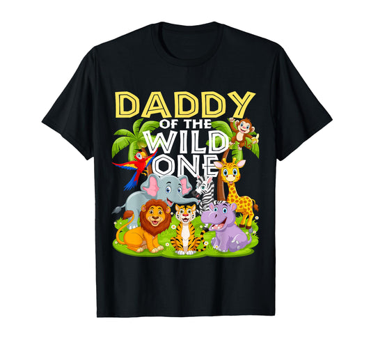 Daddy Of The Wild One 1st Birthday Zoo Animal Safari Jungle T-Shirt