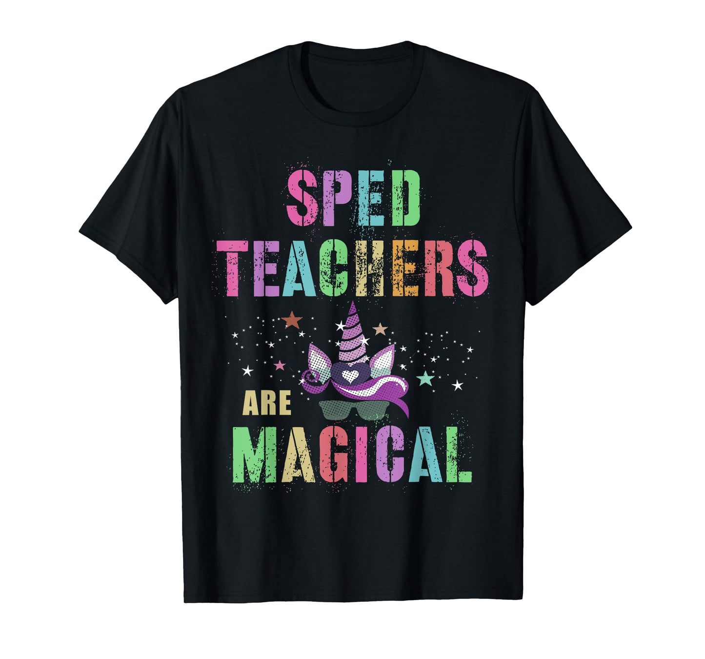 Funny SPED TEACHERS ARE MAGICAL I'm Unicorn School Squad T-Shirt