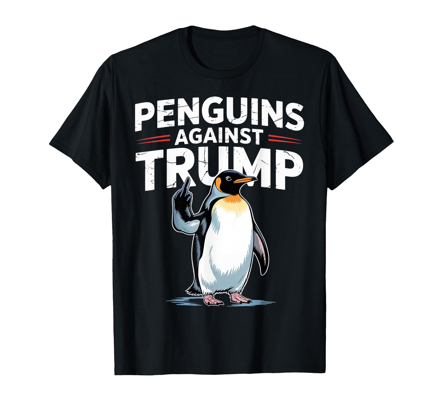 Penguin Flippers Up Resist Funny Penguins Against Trump T-Shirt