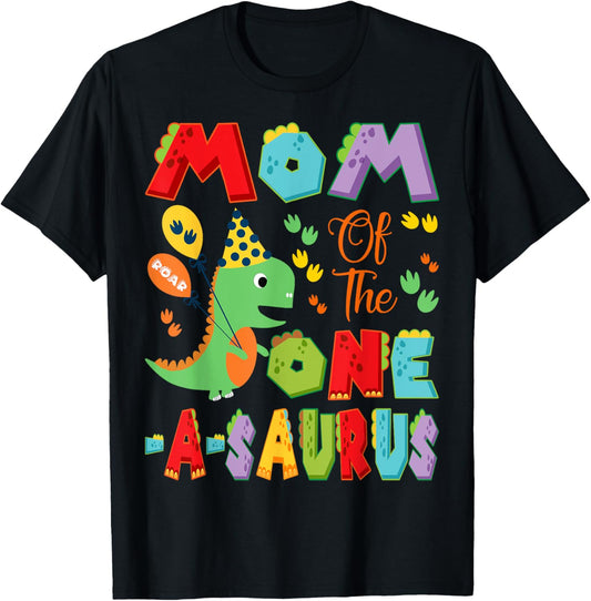 Mom Of The One-A-Saurus 1St Birthday Boy Dinosaur T-Shirt