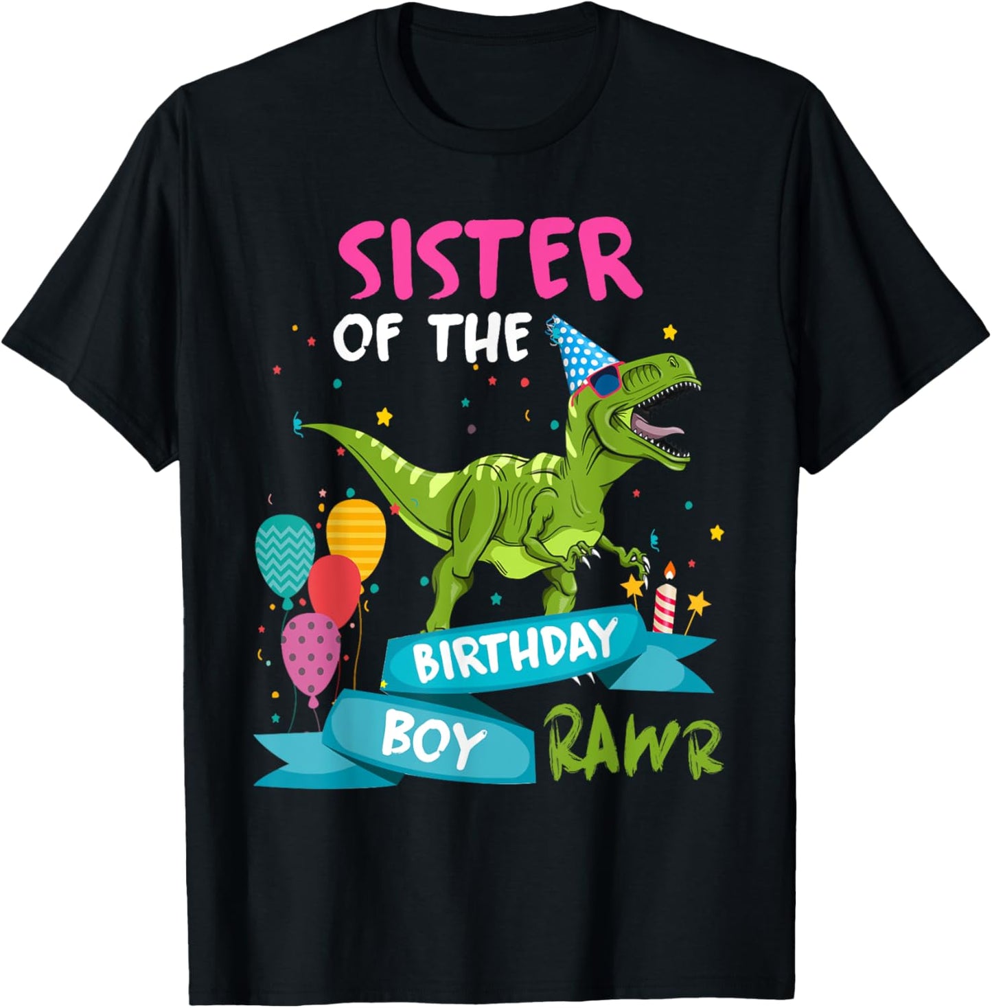 Sister of the Birthday Boy TRex Matching Dinosaur Rawr Party T-Shirt