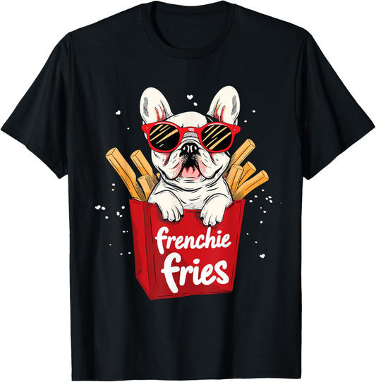 Frenchie Fries French Bulldog Funny Dog Lover Women T-Shirt