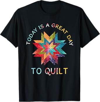 Funny Quilting Sewing Day To Quilt T-Shirt Gifts for Quilter T-Shirt