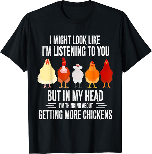 Funny Chicken Farmer Design Women Men Getting A Lot Chickens T-Shirt