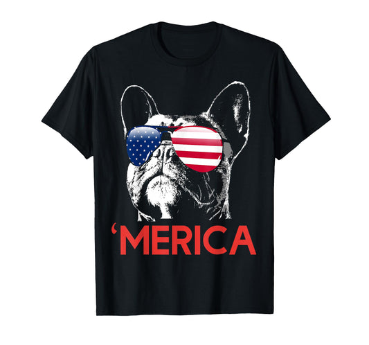 Merica French Bulldog American Flag 4th of July Frenchie T-Shirt