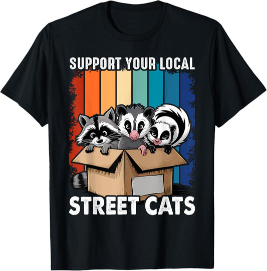 Support Local Street Cats! Raccon, Skunk T-Shirt