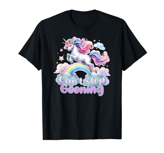 CANT STOP GOONING Funny Brainrot Meme 2025 Unicorn Cringe T-Shirt