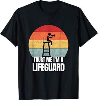 Trust Me I'm a Lifeguard Retro Vintage Dream Job Work T-Shirt