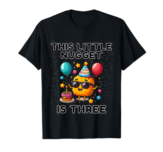 Kids This Little-Nugget is Three, Chicken Nugget 3rd Birthday T-Shirt