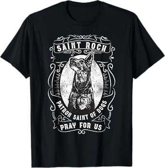 St Roch Dog Patron Saint of Dogs Pet Lovers Catholic Prayer Men Women Kids T-Shirt