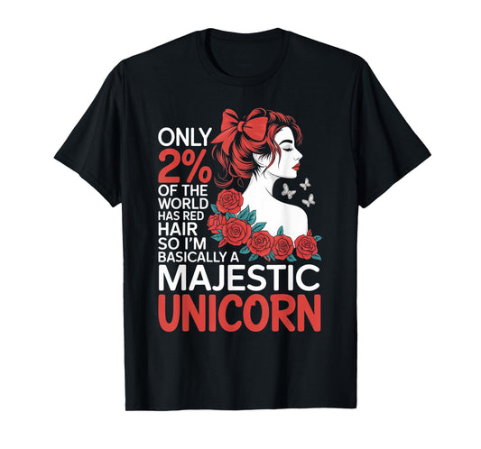 Majestic Unicorn Red Hair Redheaded Woman Reddish Redhead T-Shirt