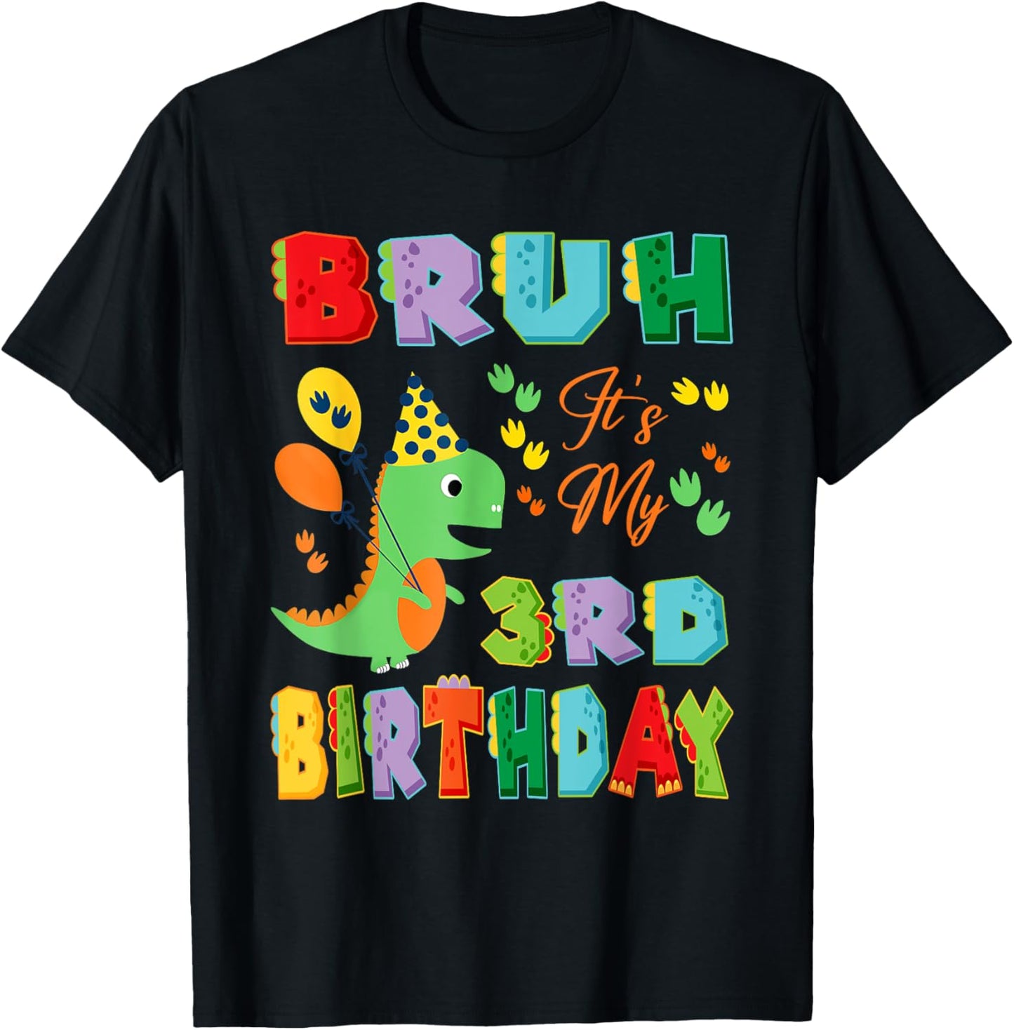 Cute Dinosaur Bruh It's My 3rd Birthday Gift For 3 Years Old T-Shirt