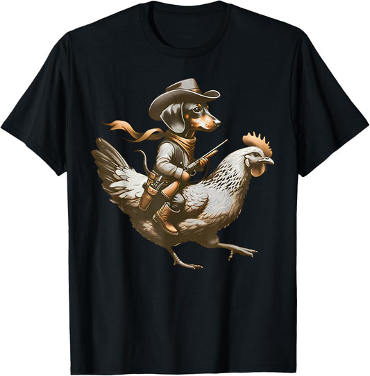 Western Cowboy Dachshund Wiener riding a Chicken Farm Animal T-Shirt