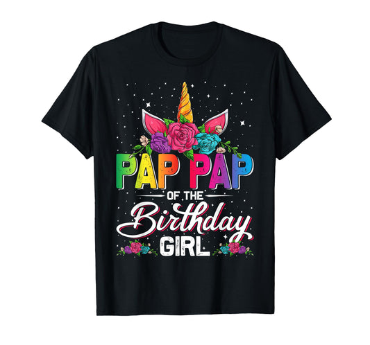Pap Pap Of The Birthday Girl Unicorn Family Matching T-Shirt