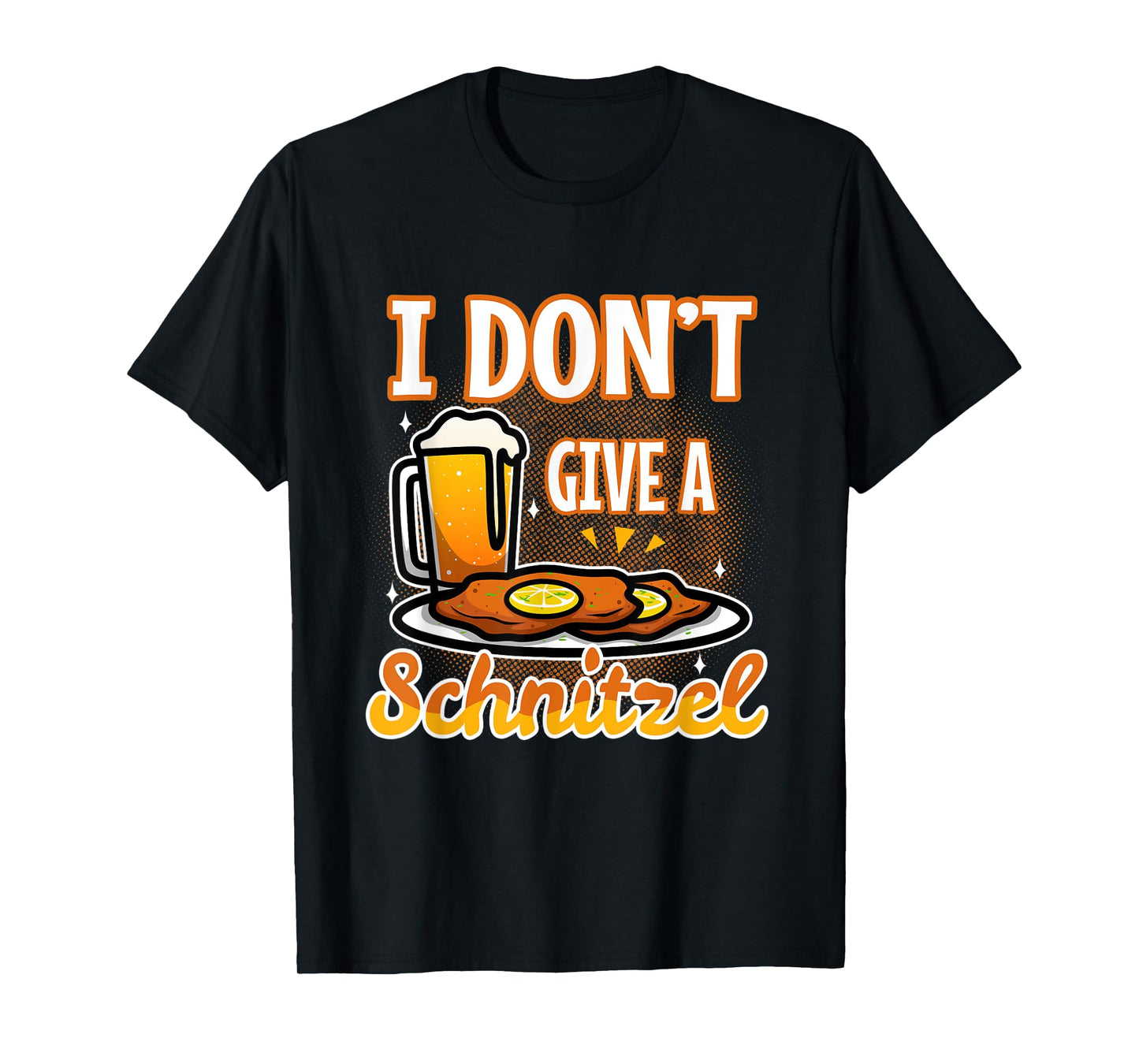 I don't give a Schnitzel T-Shirt