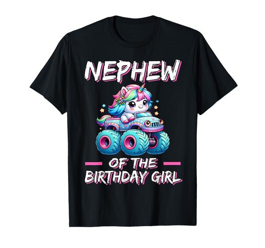 NEPHEW of the Birthday Girl Monster Truck Unicorn 1st Bday T-Shirt