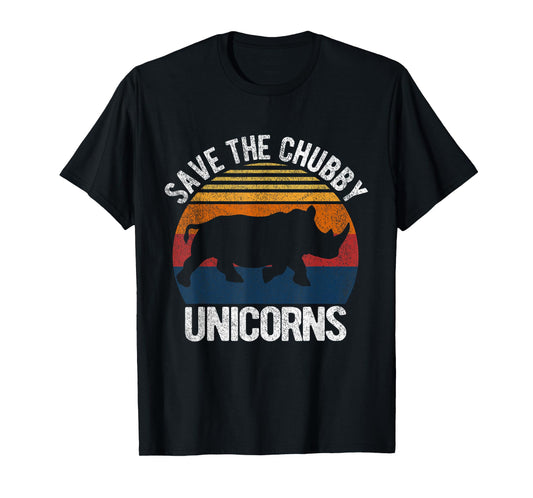 Save The Chubby Unicorns Funny Rhino Chubby Unicorn Retro T-Shirt