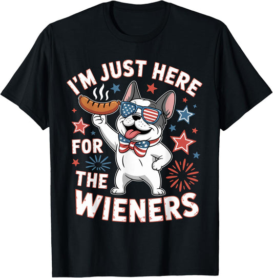Funny 4th of July I’m Just Here For The Wieners Bulldog T-Shirt