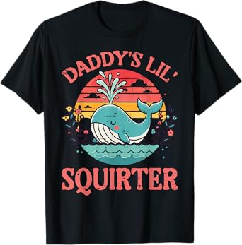 Daddys Little Whale Funny Inappropriate Adult Humor Women T-Shirt