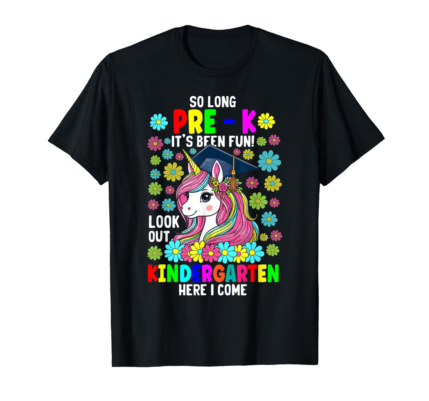 So long pre k its been fun unicorn shirt prek graduation T-Shirt