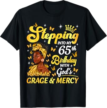 Stepping Into My 65th Birthday Afro Woman Religious Birthday T-Shirt