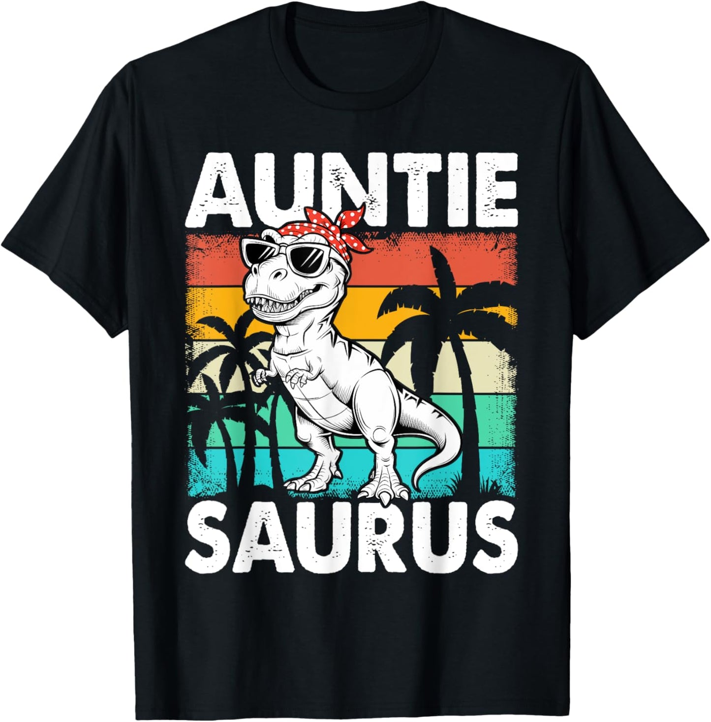 Auntiesaurus T Rex Dinosaur Auntie Saurus Family Matching T-Shirt