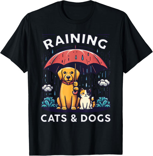 Raining Cats and Dogs Canine Feline Puppy Kitty Animal Idiom T-Shirt