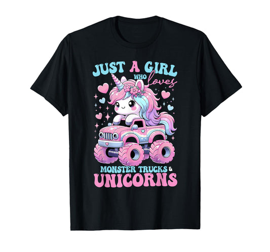 Funny Just a Girl Who Loves Monster Trucks And Unicorns T-Shirt