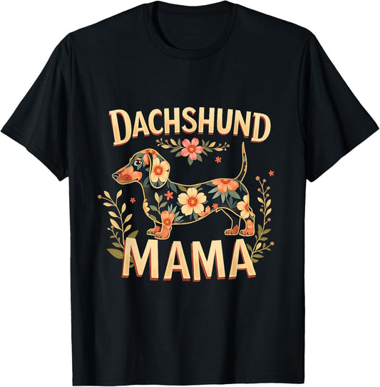 Funny Floral Dachshund Mama Gift for Dog Lovers Costume T-Shirt