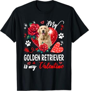 My Golden Retriever Is My Valentine Owner Floral Hearts T-Shirt