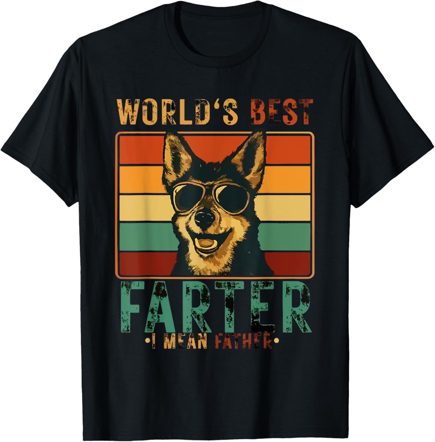 World's Best Farter I Mean Father Fathers Day Funny Dad Dog T-Shirt