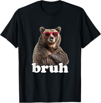 Bruh Shirt Boys Funny Cool Bear Sunglasses Bruh Meme Saying T-Shirt