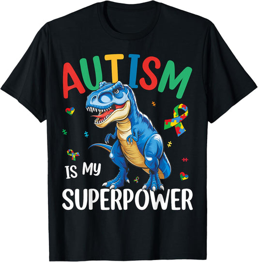 Autism Is My Superpower Dinosaur T-Rex Autism Superhero Kids T-Shirt