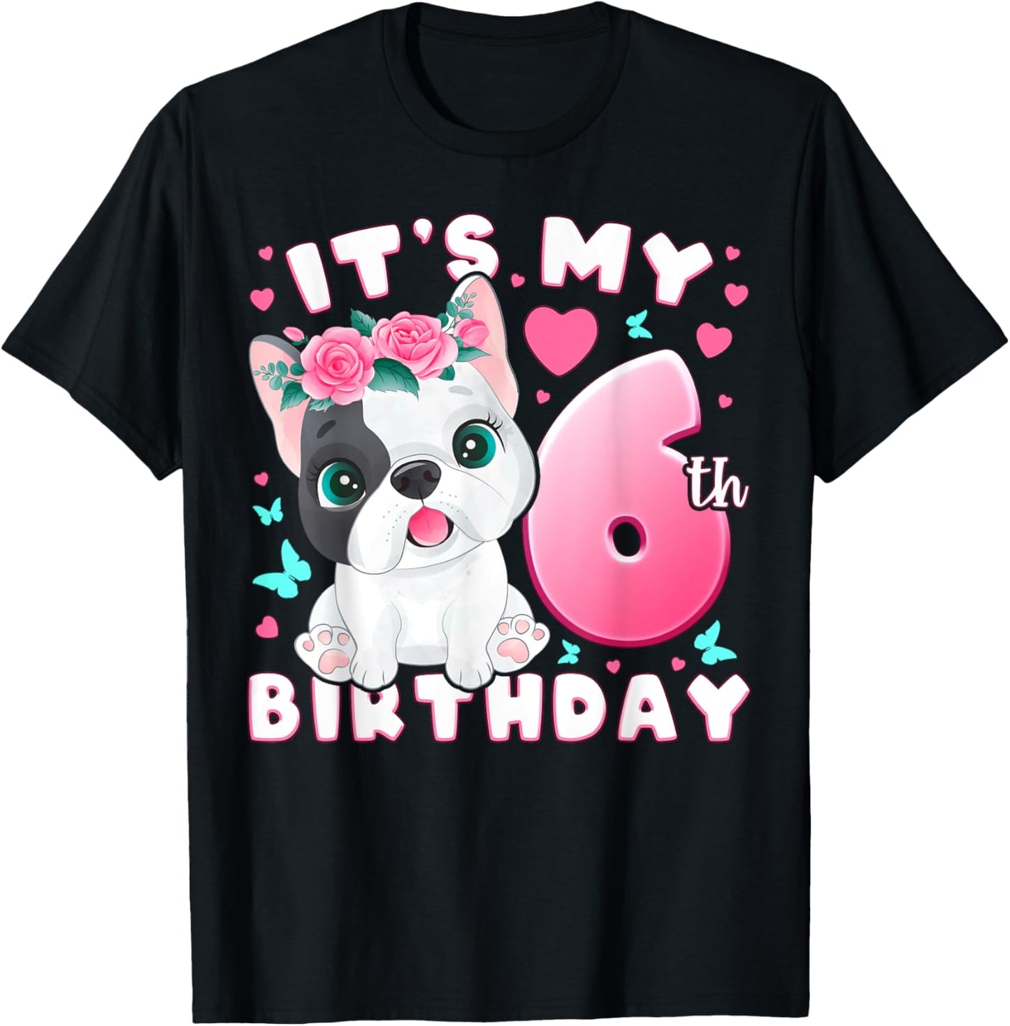 6th Birthday, Girl 6 Year, Dog, Puppy, Number 6 T-Shirt