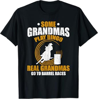 Rodeo Barrel Racer Grandmother Horse Grandma Barrel Racing T-Shirt
