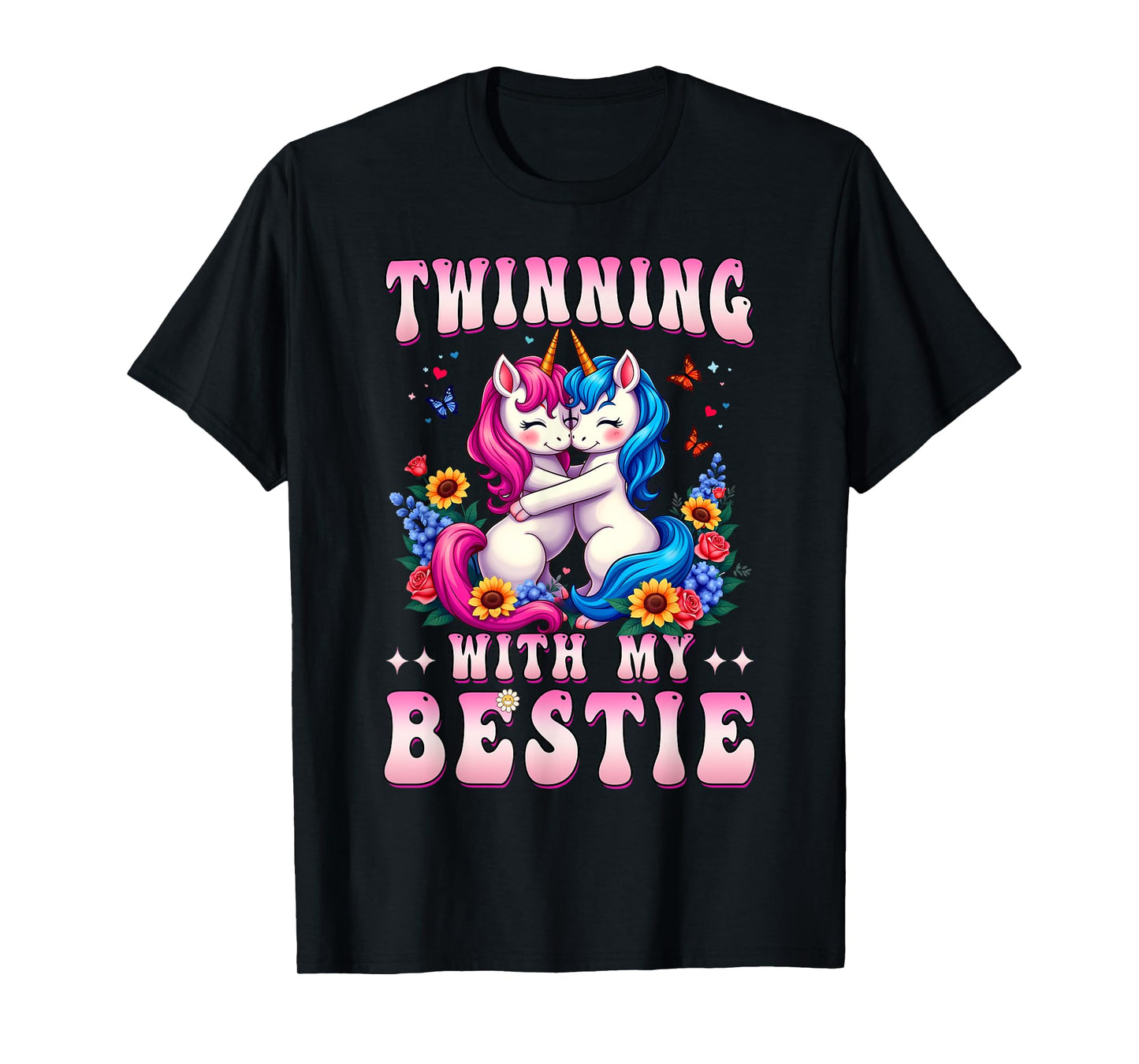 Twinning With My Bestie Unicorn Friends Spirit Week Girls T-Shirt