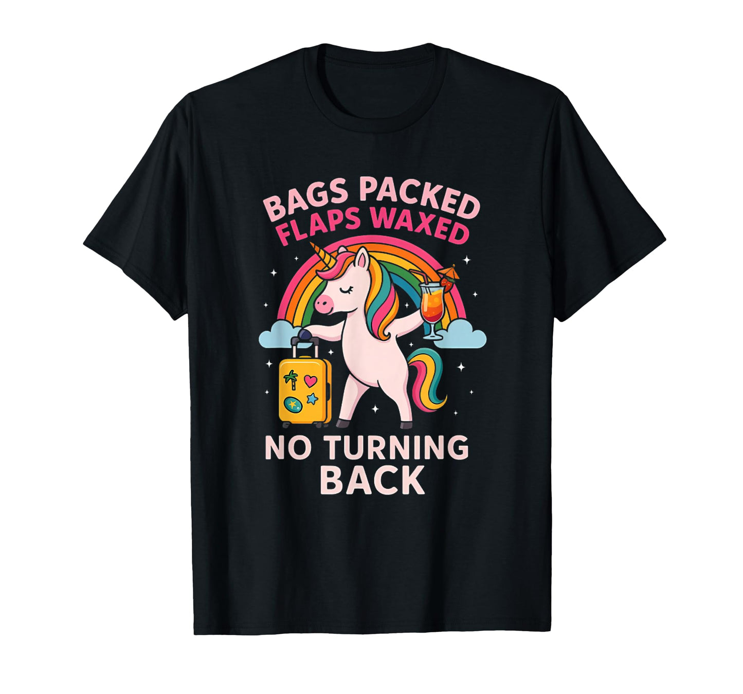 Bags Packed Unicorn Funny Inappropriate Vacation Women T-Shirt