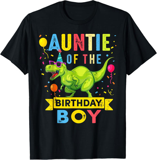 Auntie of the Birthday Boy T-Rex Dinosaur Birthday Party T-Shirt