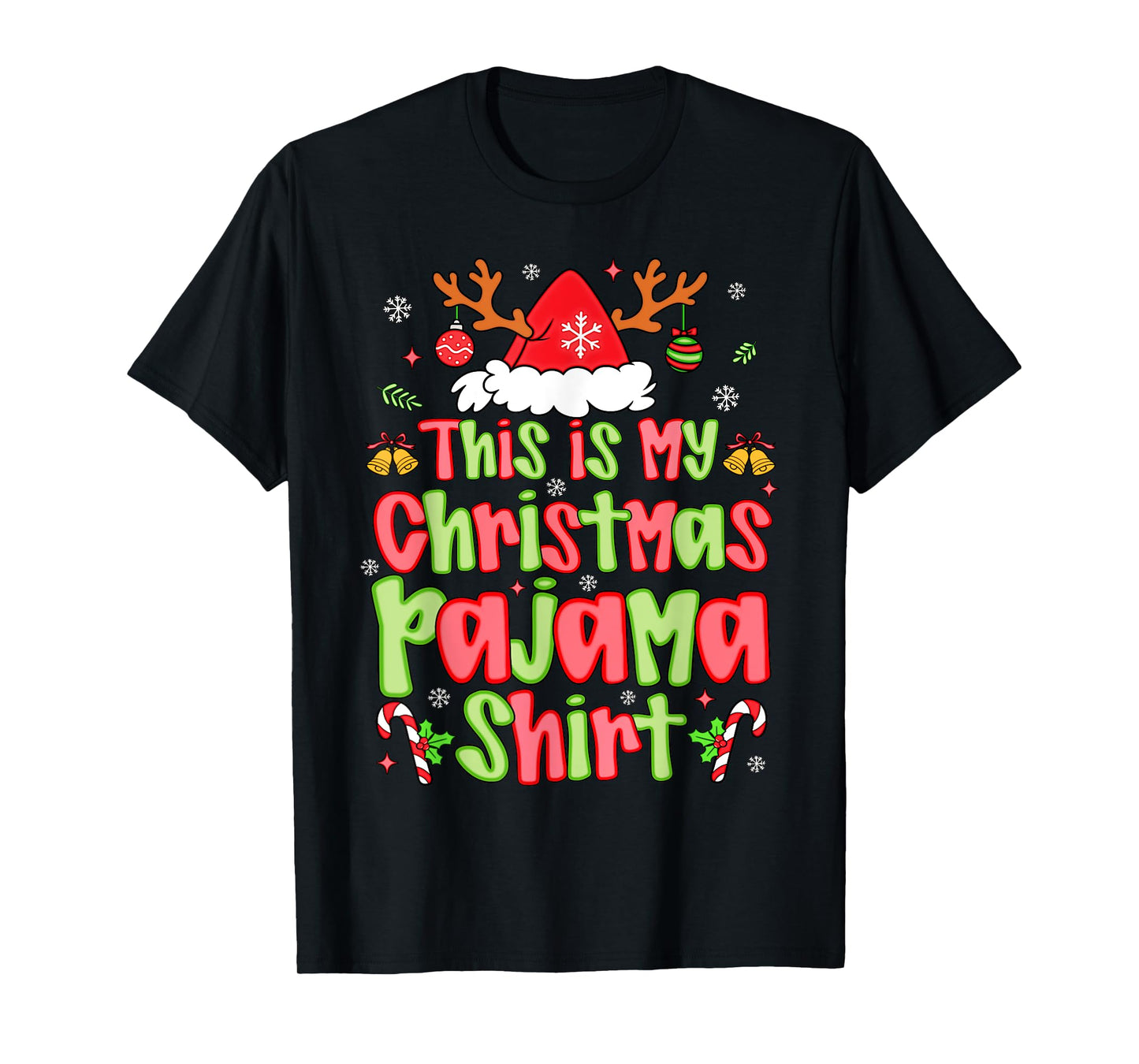 This is My Christmas Pajama Shirt Funny Xmas PJs Men Women T-Shirt