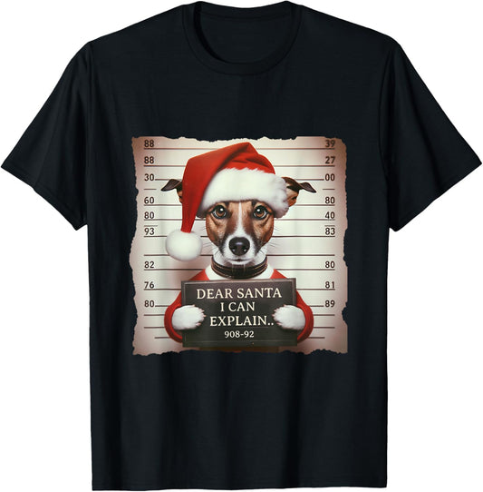 Jack Russell Terrier Dogs Christmas Dear Santa I Can Explain T-Shirt