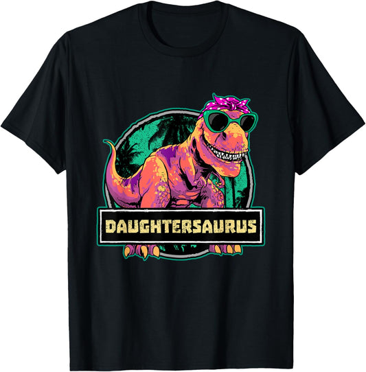 Daughter Shirt Daughtersaurus Trex Dinosaur Birthday Dino T-Shirt