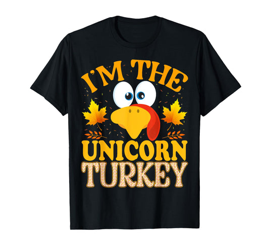 Thanksgiving I'm The Unicorn Turkey Matching T-Shirt