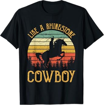 Like A Rhinestone Cowboy Tshirt Country Music T-Shirt