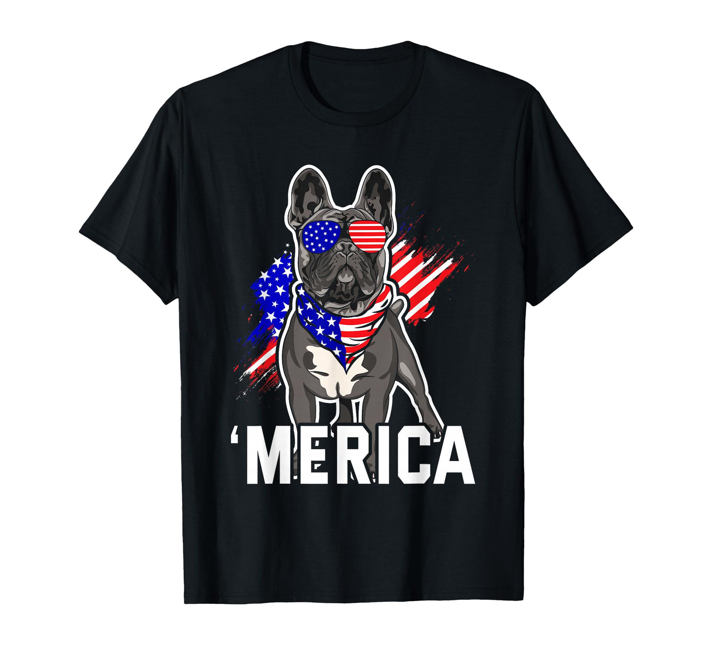 Merica French Bulldog American Flag 4th of July Frenchie T-Shirt
