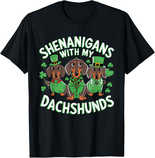 St Patrick's Day Irish Dachshund Dogs Shenanigan Shamrock T-Shirt