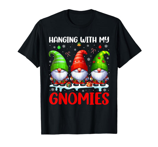 Hanging With My Gnomies Christmas Colorful Three Gnomes T-Shirt