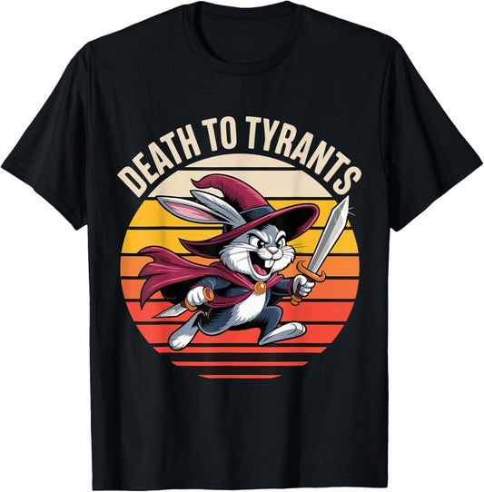 Retro Rabbit Death To Tyrants T-Shirt