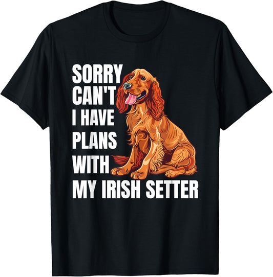 Irish Setter Dog Lover Gun Dog Owner Funny Irish Setter T-Shirt