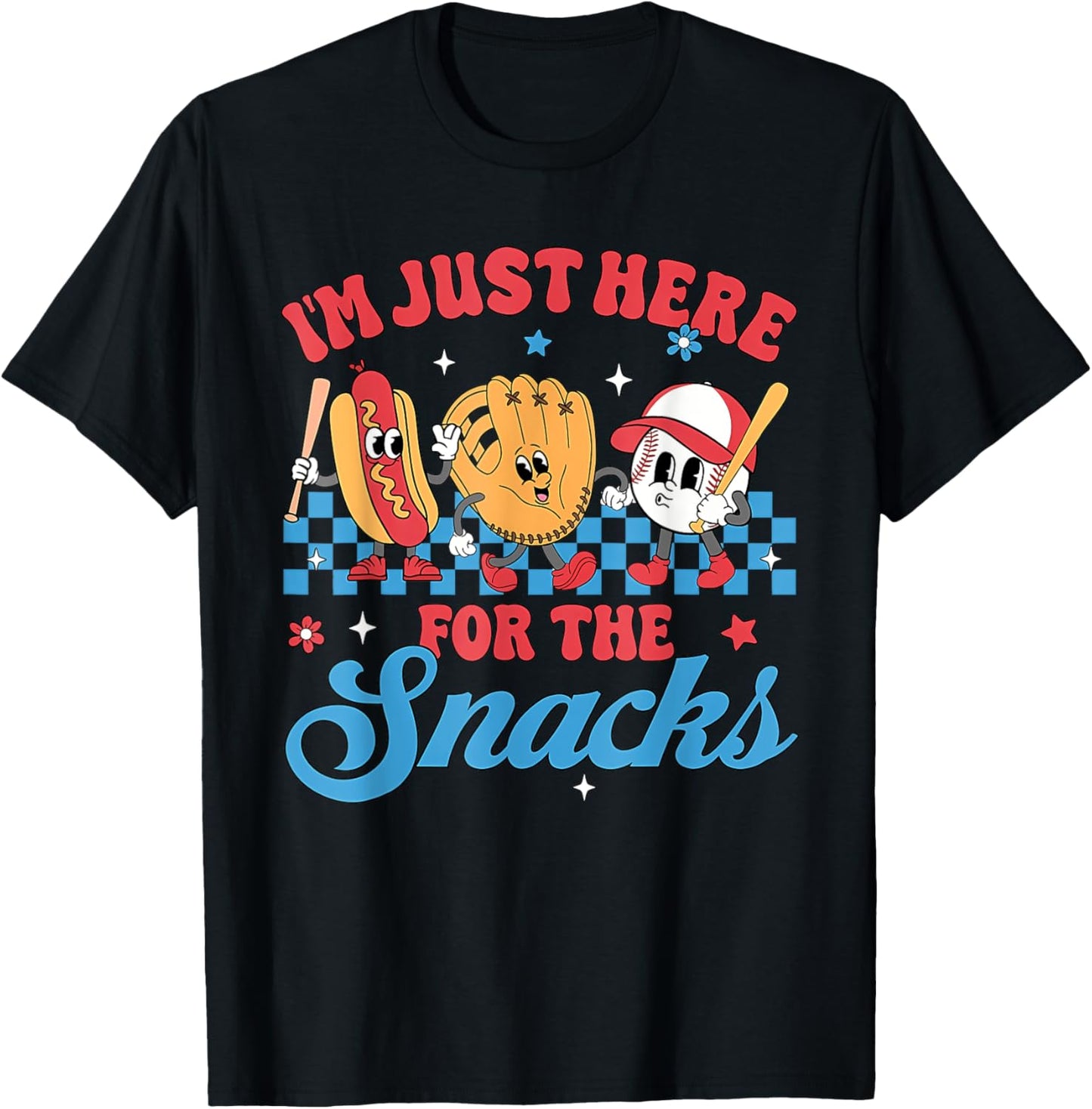 I'm Just Here For The Snacks Baseball Mom 4th of July Hotdog T-Shirt
